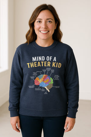 Theater Kid Sweatshirt, Colorful Brain Graphic About Rehearsals and Costumes for Drama Students and Actors