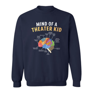 Theater Kid Sweatshirt, Colorful Brain Graphic About Rehearsals and Costumes for Drama Students and Actors