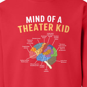 Theater Kid Sweatshirt, Colorful Brain Graphic About Rehearsals and Costumes for Drama Students and Actors
