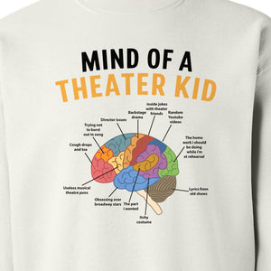 Theater Kid Sweatshirt, Colorful Brain Graphic About Rehearsals and Costumes for Drama Students and Actors