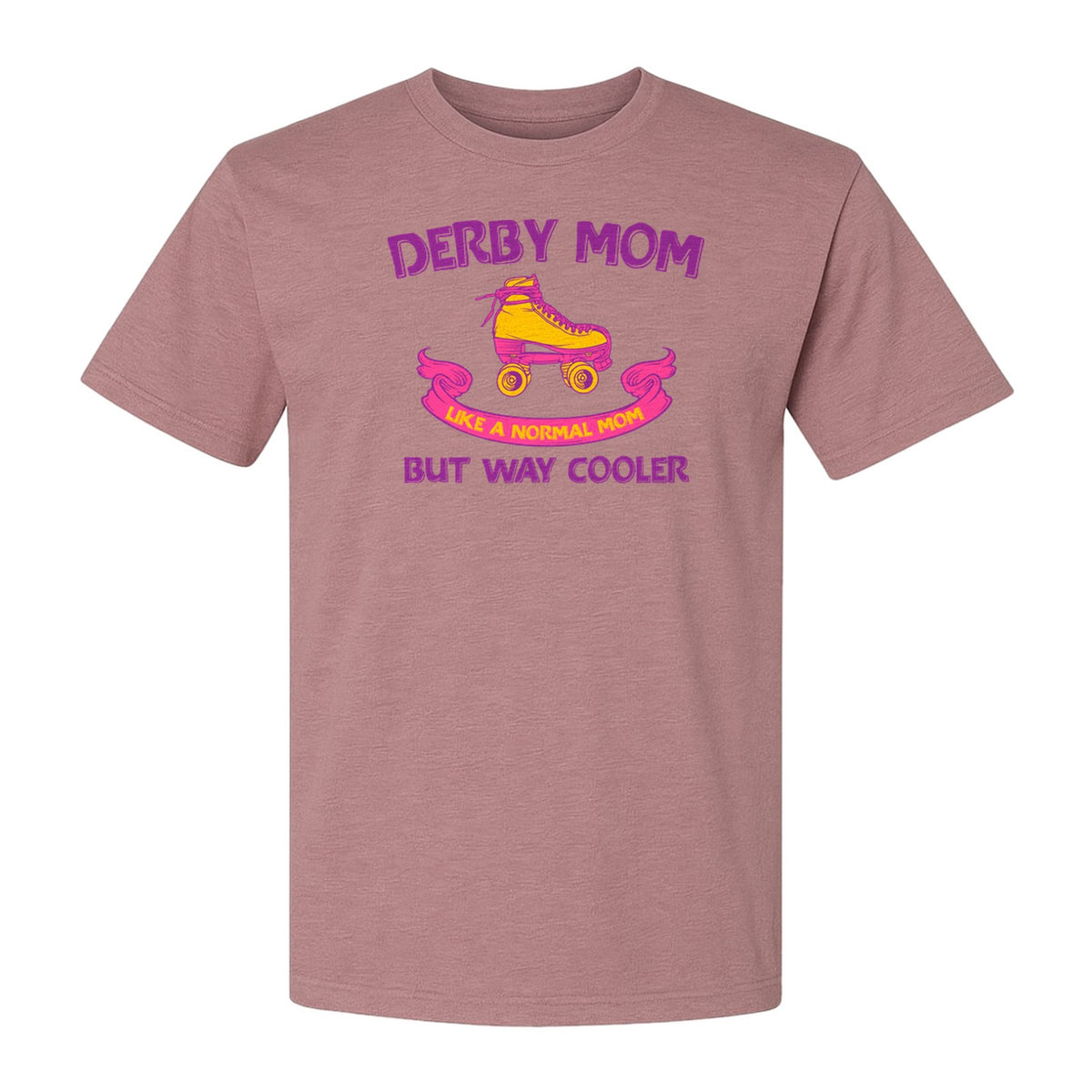 Roller Derby Mom T-Shirt, Way Cooler Skate Graphic Gift for Skating Moms and Rink Fans