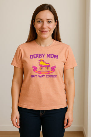Roller Derby Mom T-Shirt, Way Cooler Skate Graphic Gift for Skating Moms and Rink Fans