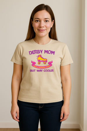 Roller Derby Mom T-Shirt, Way Cooler Skate Graphic Gift for Skating Moms and Rink Fans