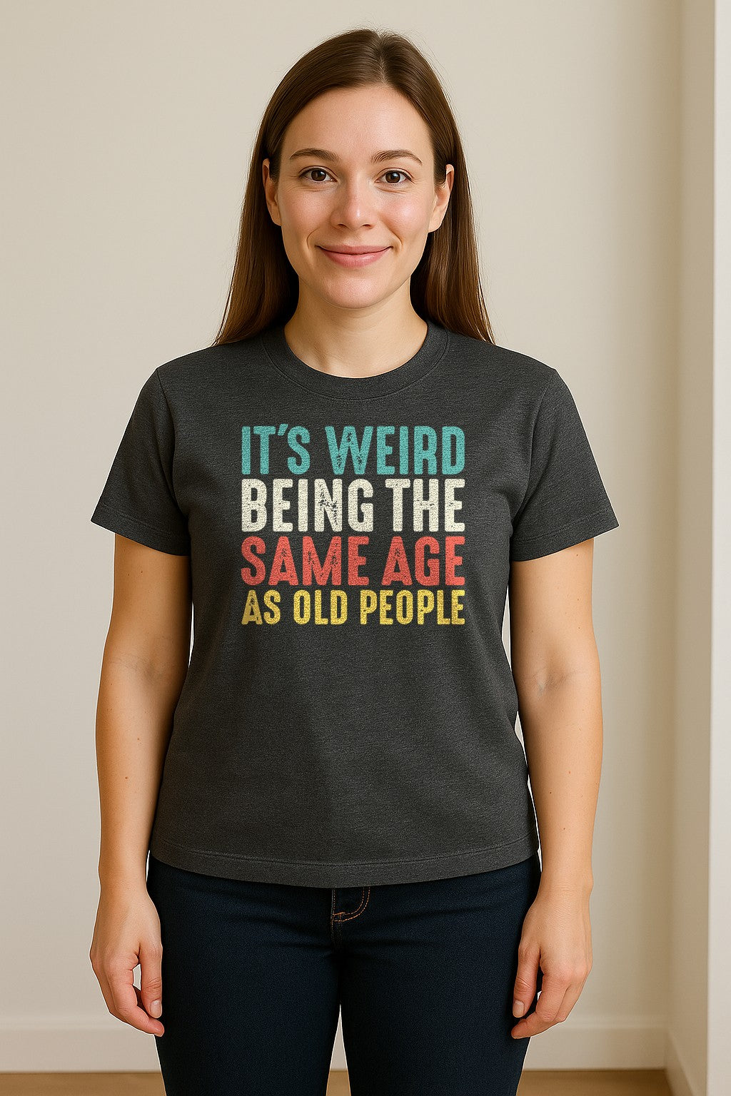 Funny Birthday T-Shirt, It's Weird Being the Same Age as Old People Milestone Gag Gift