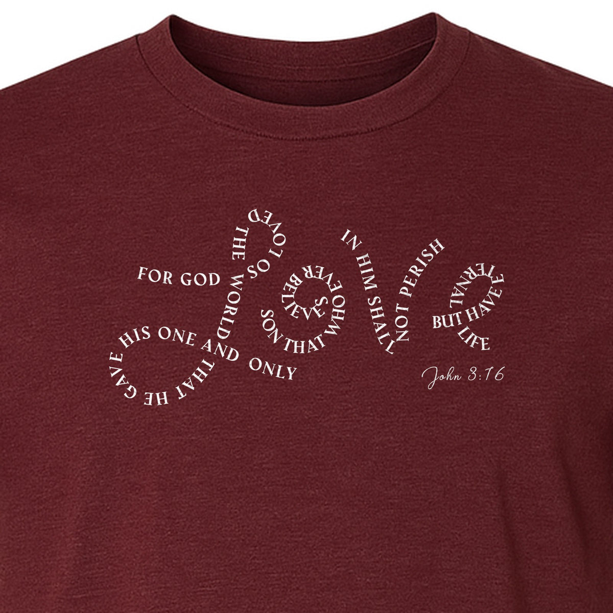 Christian T-Shirt, John 3:16 Love Scripture Design for Women, Moms and Faith Gifts