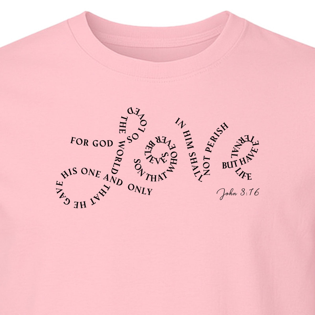 Christian T-Shirt, John 3:16 Love Scripture Design for Women, Moms and Faith Gifts
