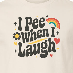 Funny Mom T-Shirt, I Pee When I Laugh Retro Rainbow Flower Graphic Gift