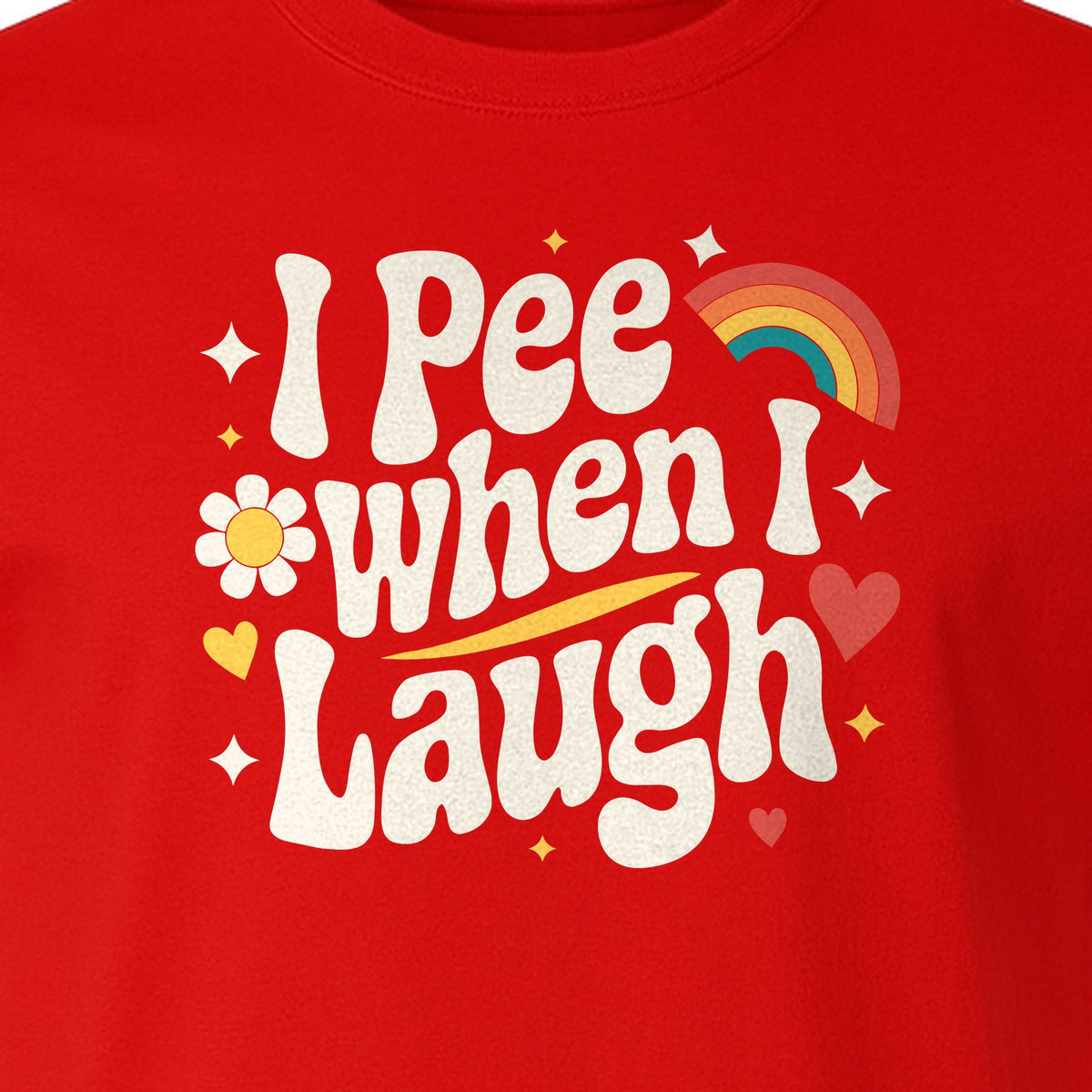 Funny Mom T-Shirt, I Pee When I Laugh Retro Rainbow Flower Graphic Gift