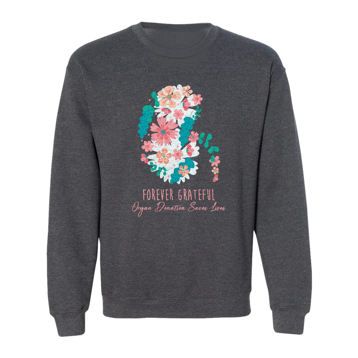 Kidney Transplant Sweatshirt, Forever Grateful Floral Organ Donation Awareness Crewneck