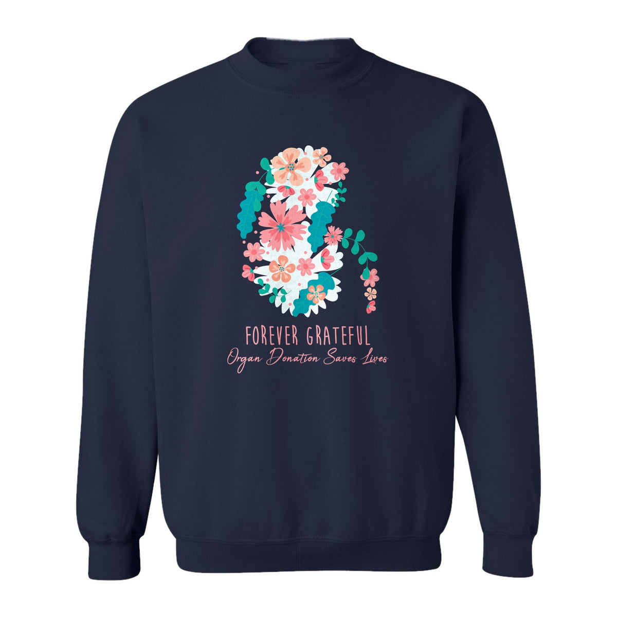 Kidney Transplant Sweatshirt, Forever Grateful Floral Organ Donation Awareness Crewneck