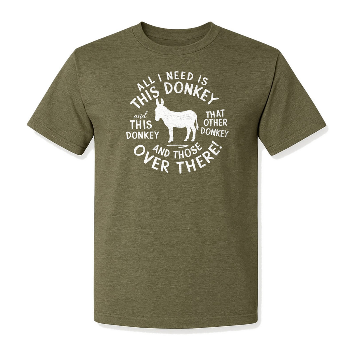 All I Need Is This Donkey T-Shirt, Funny Farm Animal Graphic for Mule and Ranch Lovers
