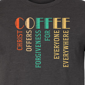 Christian Coffee T-Shirt, Christ Offers Forgiveness for Everyone Everywhere Faith Gift