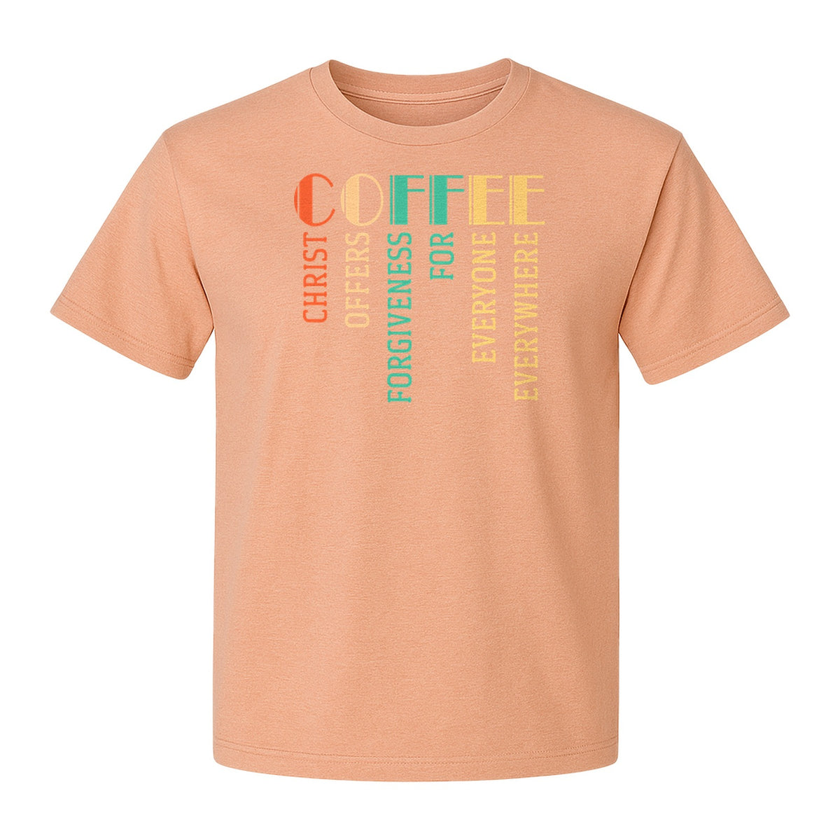 Christian Coffee T-Shirt, Christ Offers Forgiveness for Everyone Everywhere Faith Gift