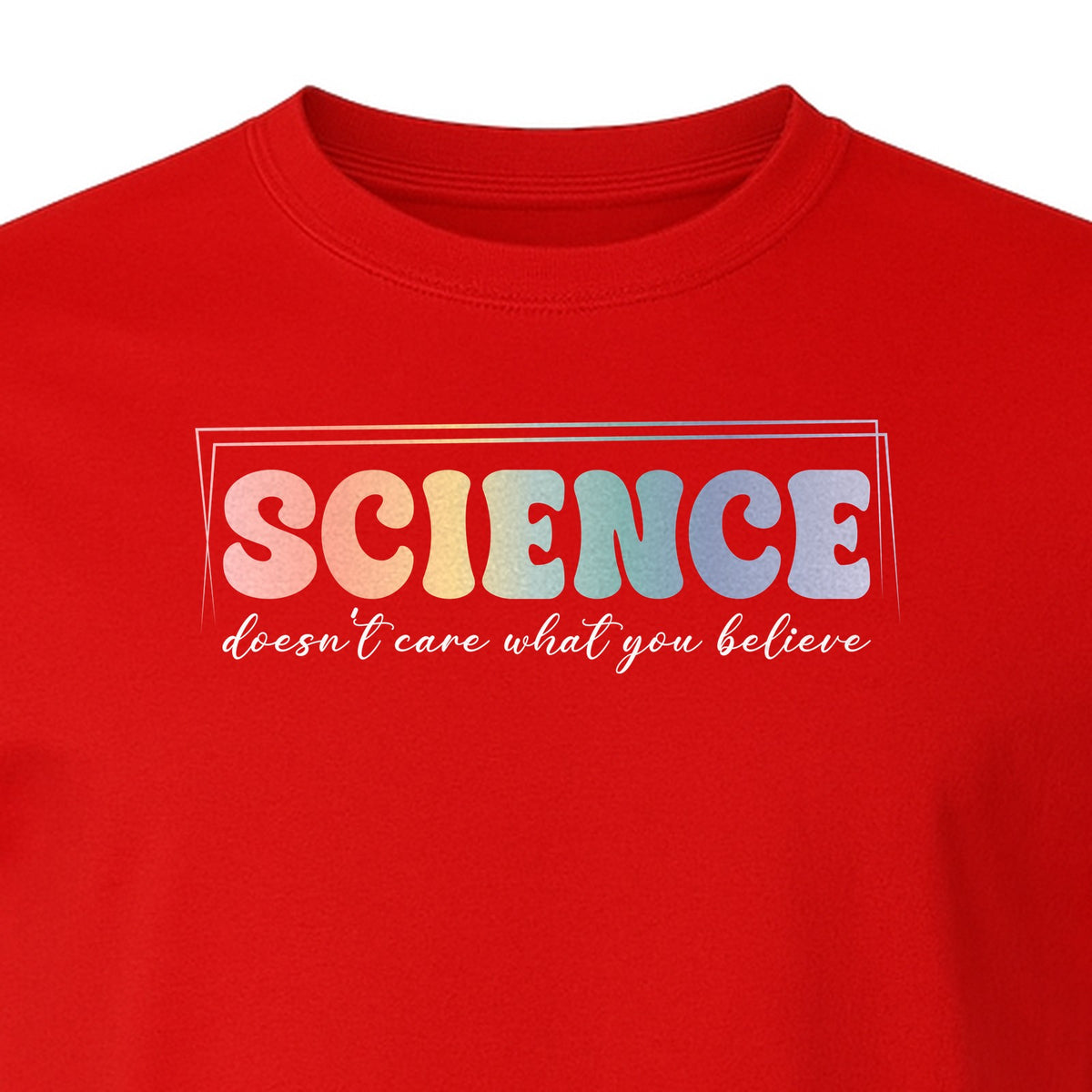 Science Doesn't Care What You Believe T-Shirt, Quote Design for Scientists, Educators and Researchers