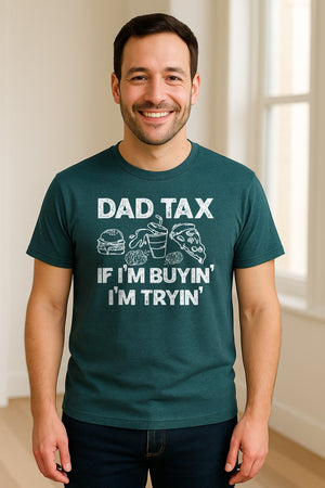 Dad Tax T-Shirt, Funny Food and Snack Quote for Father's Day and Birthdays