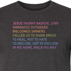 Jesus Taught Radical Love Christian T-Shirt, Inclusive Faith Message in Rainbow Lettering