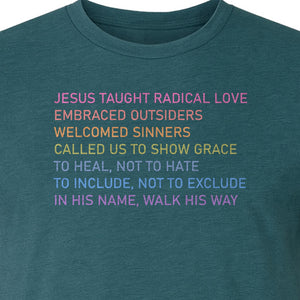 Jesus Taught Radical Love Christian T-Shirt, Inclusive Faith Message in Rainbow Lettering
