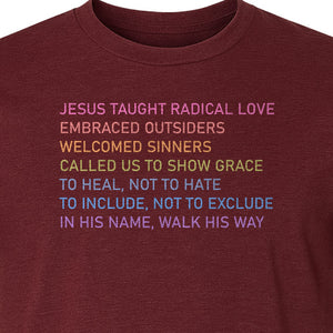 Jesus Taught Radical Love Christian T-Shirt, Inclusive Faith Message in Rainbow Lettering