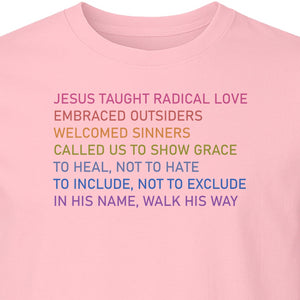 Jesus Taught Radical Love Christian T-Shirt, Inclusive Faith Message in Rainbow Lettering