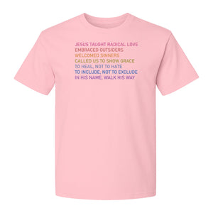 Jesus Taught Radical Love Christian T-Shirt, Inclusive Faith Message in Rainbow Lettering