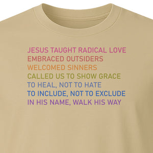 Jesus Taught Radical Love Christian T-Shirt, Inclusive Faith Message in Rainbow Lettering
