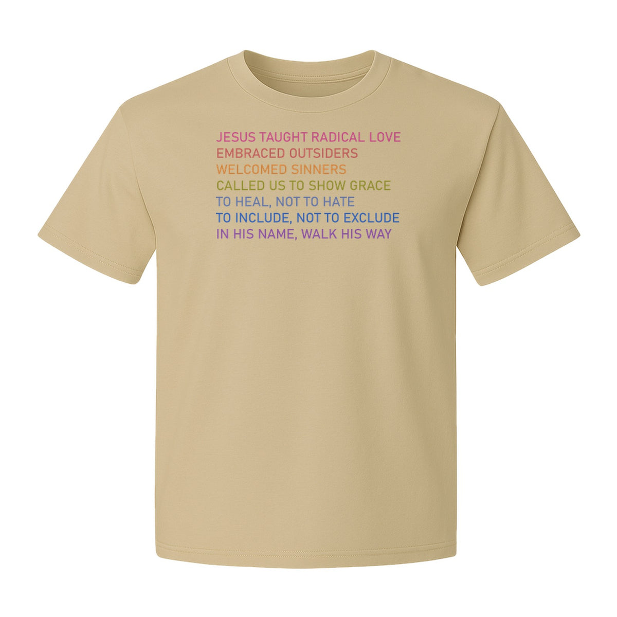 Jesus Taught Radical Love Christian T-Shirt, Inclusive Faith Message in Rainbow Lettering