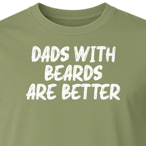 Dad Beard T-Shirt, Dads With Beards Are Better Distressed Lettering, Funny Father's Day Gift
