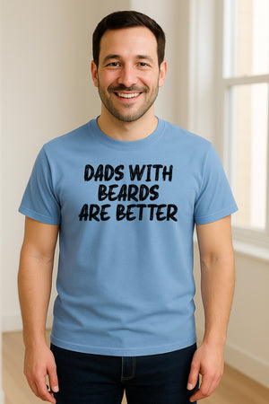 Dad Beard T-Shirt, Dads With Beards Are Better Distressed Lettering, Funny Father's Day Gift