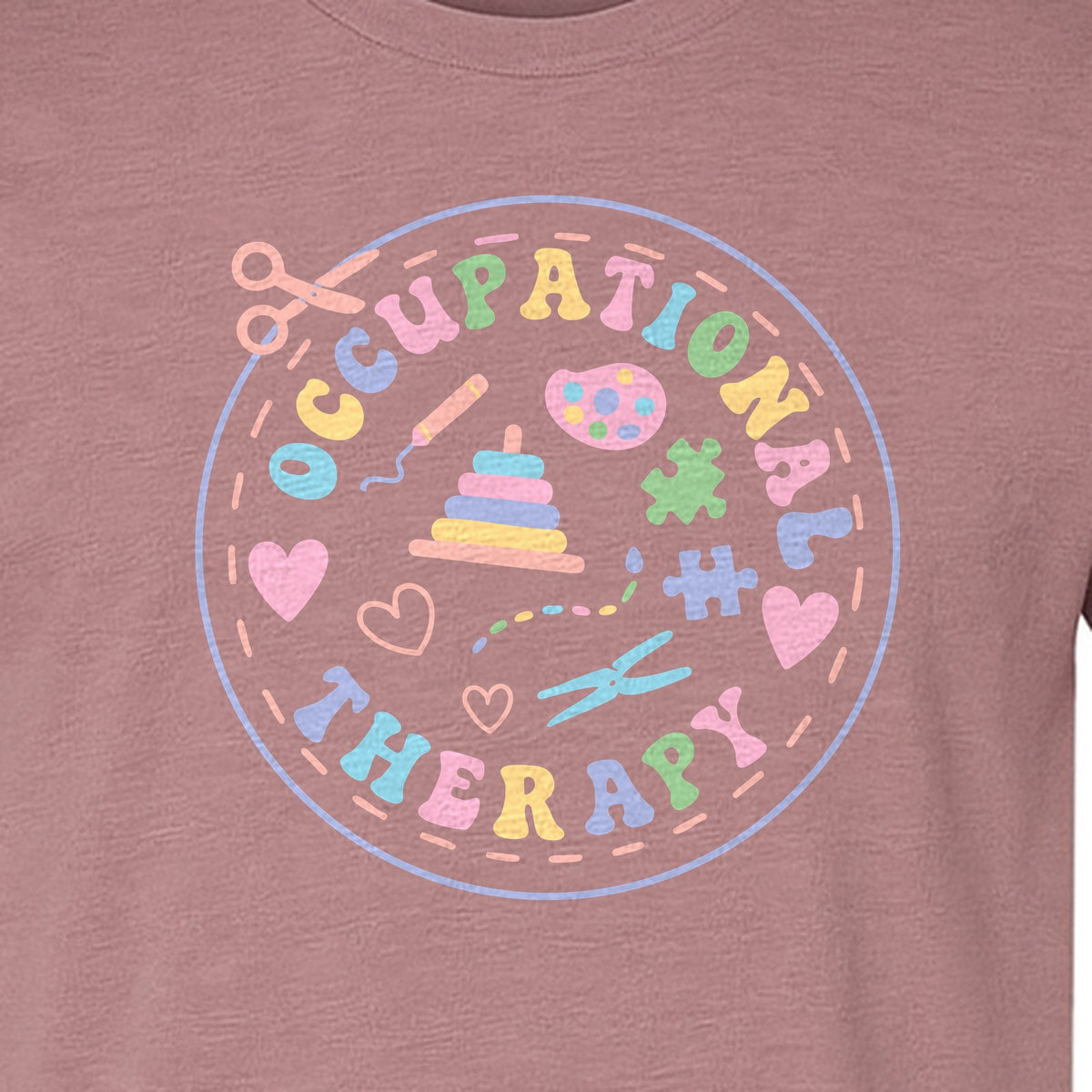Occupational Therapy T-Shirt, Pediatric OT and COTA Assistant Gift Design