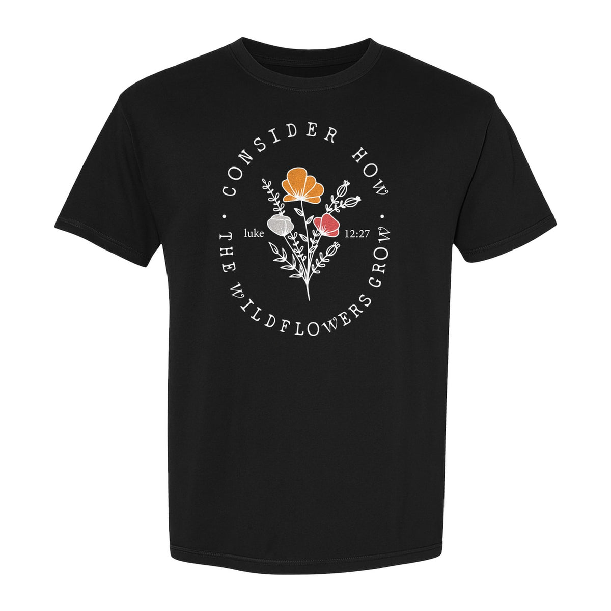 Christian T-Shirt, Wildflower Luke 12:27 Scripture Design for Women and Faith Gifts