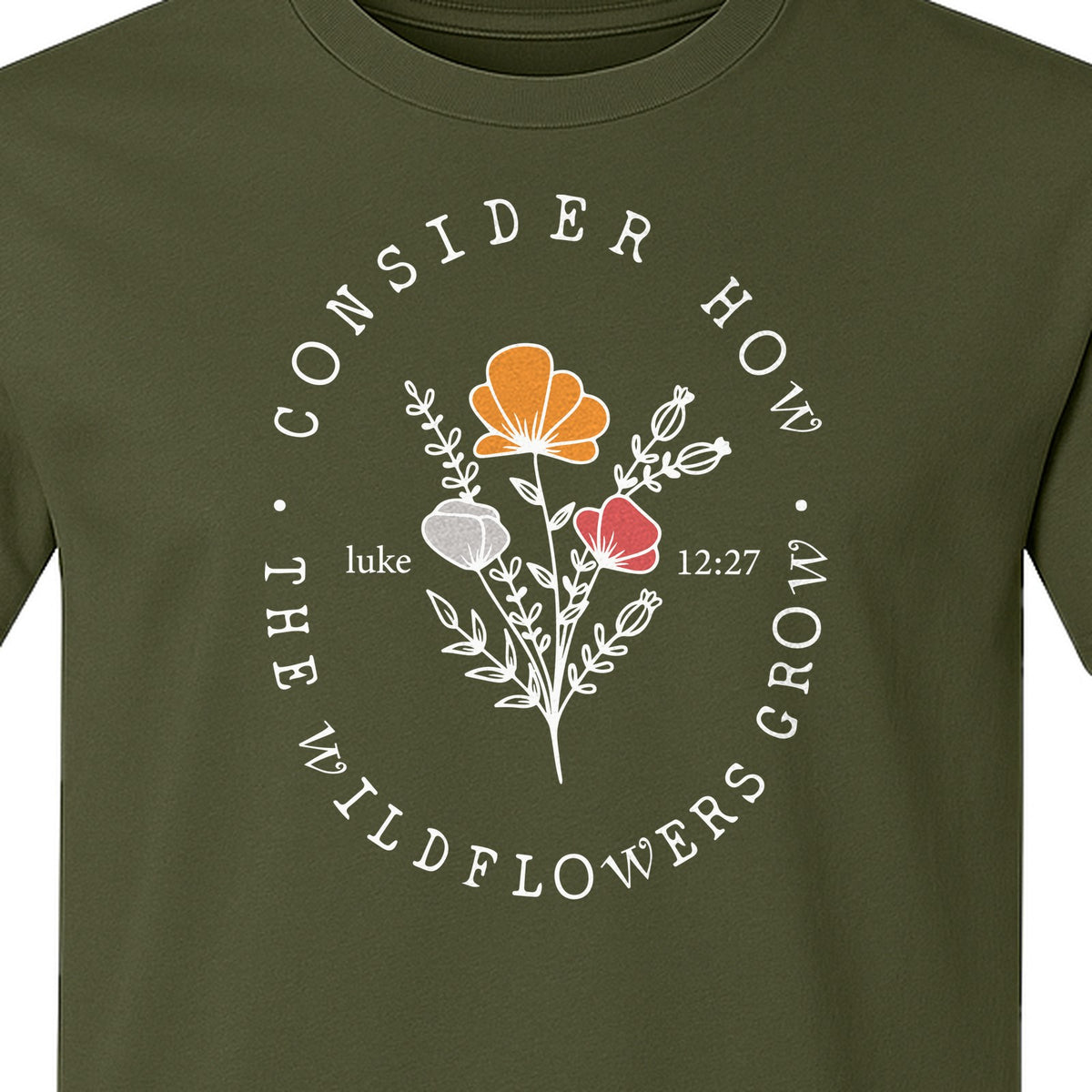 Christian T-Shirt, Wildflower Luke 12:27 Scripture Design for Women and Faith Gifts