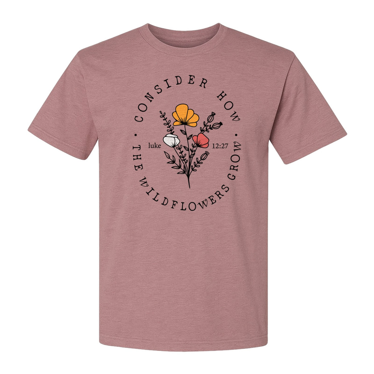 Christian T-Shirt, Wildflower Luke 12:27 Scripture Design for Women and Faith Gifts