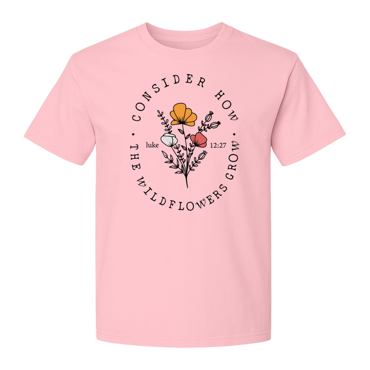 Christian T-Shirt, Wildflower Luke 12:27 Scripture Design for Women and Faith Gifts