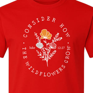 Christian T-Shirt, Wildflower Luke 12:27 Scripture Design for Women and Faith Gifts