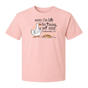 Christian Comfort Colors T-Shirt, Sorry I'm Late His Timing Not Mine Goose with Ecclesiastes 3:1 for Faith Gifts