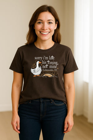 Christian Comfort Colors T-Shirt, Sorry I'm Late His Timing Not Mine Goose with Ecclesiastes 3:1 for Faith Gifts