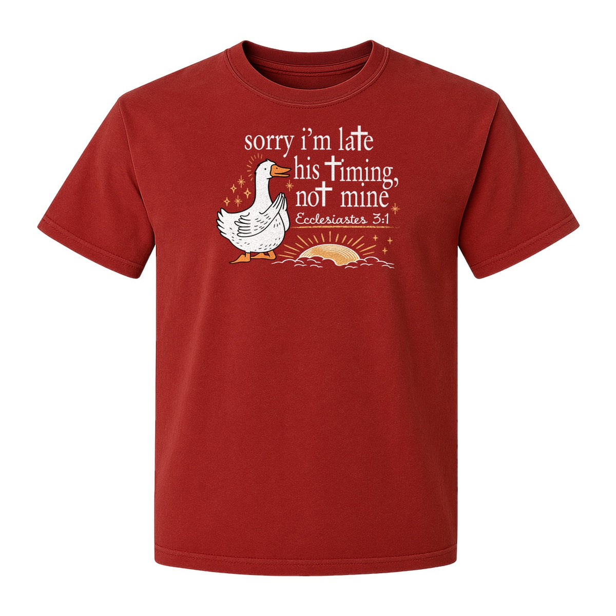 Christian Comfort Colors T-Shirt, Sorry I'm Late His Timing Not Mine Goose with Ecclesiastes 3:1 for Faith Gifts