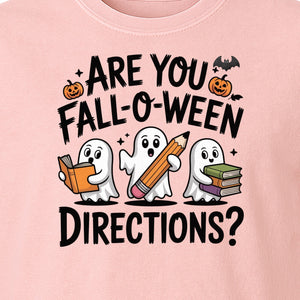 Halloween Ghost Comfort Colors T-Shirt, Are You Fall-O-Ween Directions School Design for Teachers and Readers