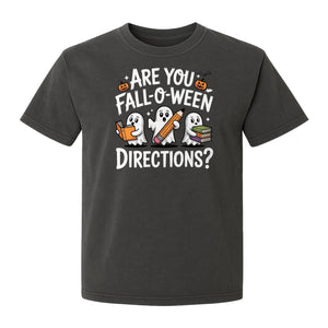 Halloween Ghost Comfort Colors T-Shirt, Are You Fall-O-Ween Directions School Design for Teachers and Readers