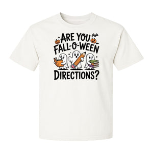 Halloween Ghost Comfort Colors T-Shirt, Are You Fall-O-Ween Directions School Design for Teachers and Readers