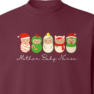 Mother Baby Nurse Sweatshirt, Christmas Swaddled Infants Design for Postpartum and Nursery Staff