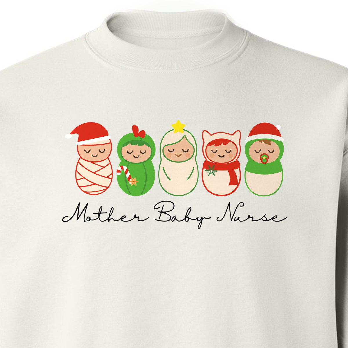Mother Baby Nurse Sweatshirt, Christmas Swaddled Infants Design for Postpartum and Nursery Staff