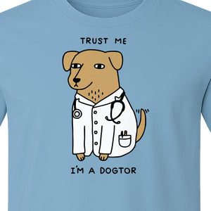 Veterinarian T-Shirt, Trust Me I'm a Dogtor Funny Dog Doctor Graphic