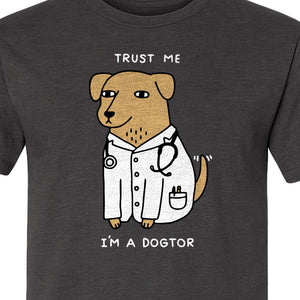 Veterinarian T-Shirt, Trust Me I'm a Dogtor Funny Dog Doctor Graphic