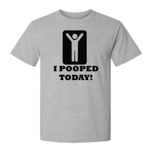 Funny Poop T-Shirt, I Pooped Today Sarcastic Humor Graphic Tee for Adults