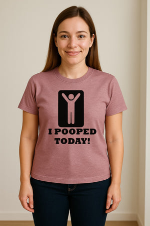Funny Poop T-Shirt, I Pooped Today Sarcastic Humor Graphic Tee for Adults
