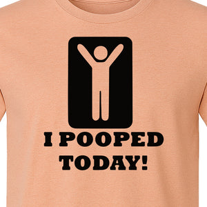 Funny Poop T-Shirt, I Pooped Today Sarcastic Humor Graphic Tee for Adults