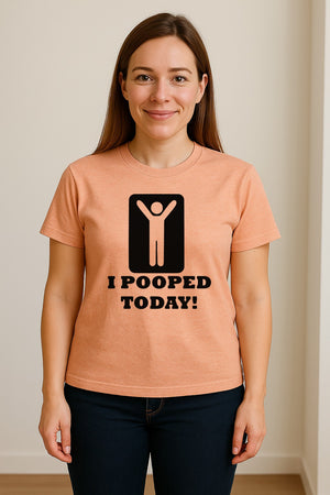 Funny Poop T-Shirt, I Pooped Today Sarcastic Humor Graphic Tee for Adults