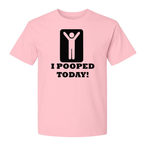 Funny Poop T-Shirt, I Pooped Today Sarcastic Humor Graphic Tee for Adults