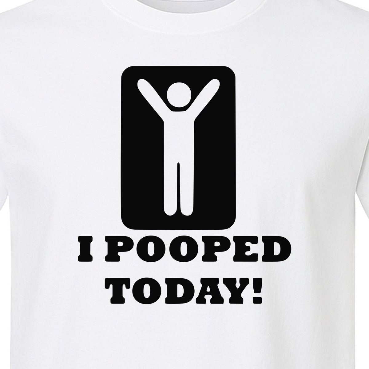 Funny Poop T-Shirt, I Pooped Today Sarcastic Humor Graphic Tee for Adults
